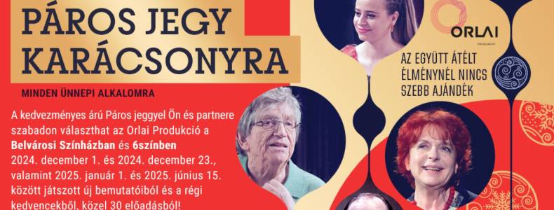 Egész decemberben kapható a páros jegy!